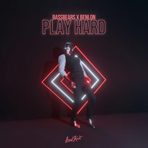 BassBears & Benlon - Play Hard