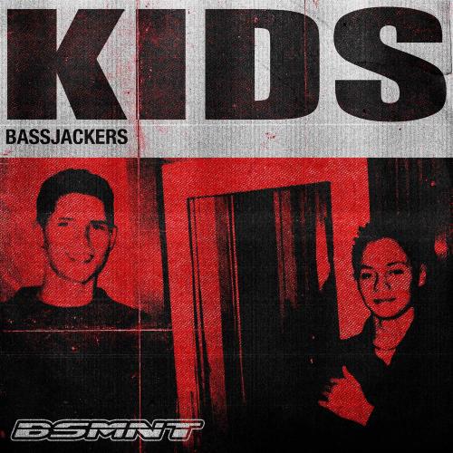 Bassjackers - Kids