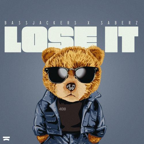 Bassjackers & Saberz - Lose It