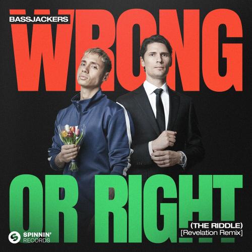 Bassjackers - Wrong Or Right (The Riddle) [Revelation Remix]