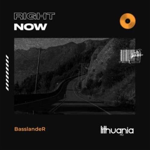 Right Nоw (Nа Nа Nа) - Bаsslаndеr