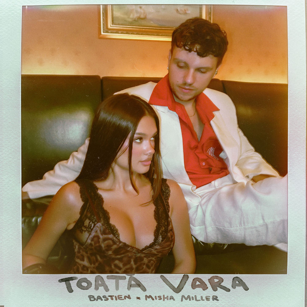 Toata Vara - Bastien & Misha Miller
