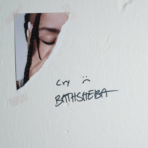 Bathsheba - Cry