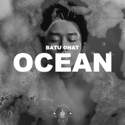 Batu Onat - Ocean