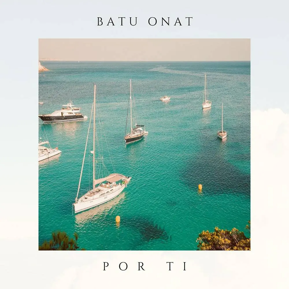 Por Ti - Batu Onat