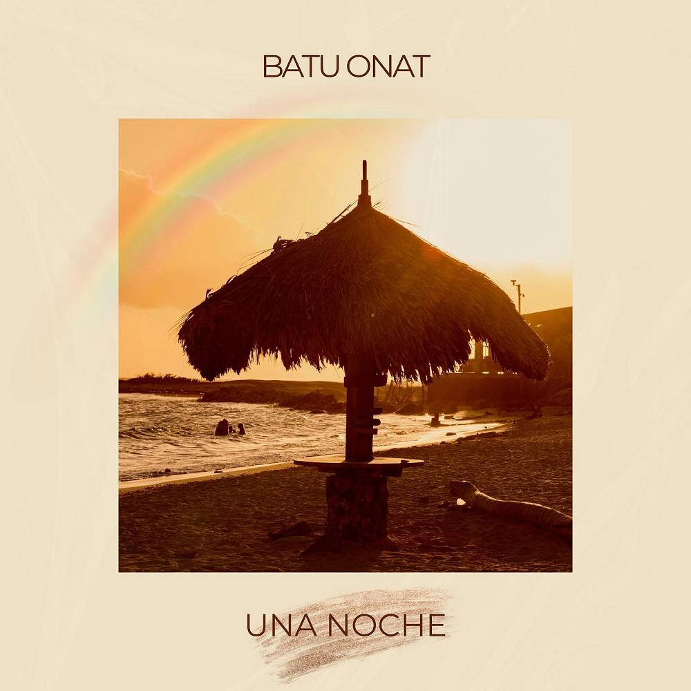 Una Noche - Batu Onat