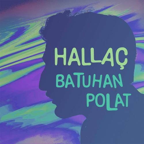 Hallaç (Özdemir Asaf 100 Yaşında) - Batuhan Polat