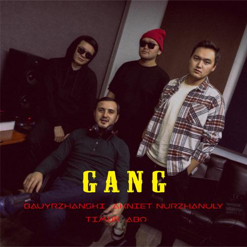 BAUYRZHANSKI, AKNIET NURZHANULY, TIMUR, Abo - GANG