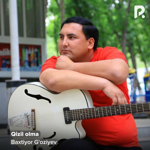 Qizil Olma - Baxtiyor G'oziyev