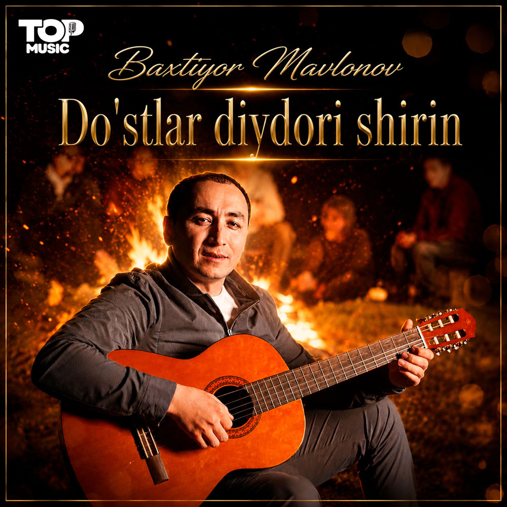 Baxtiyor Mavlonov - Do'stlar Diydori Shirin