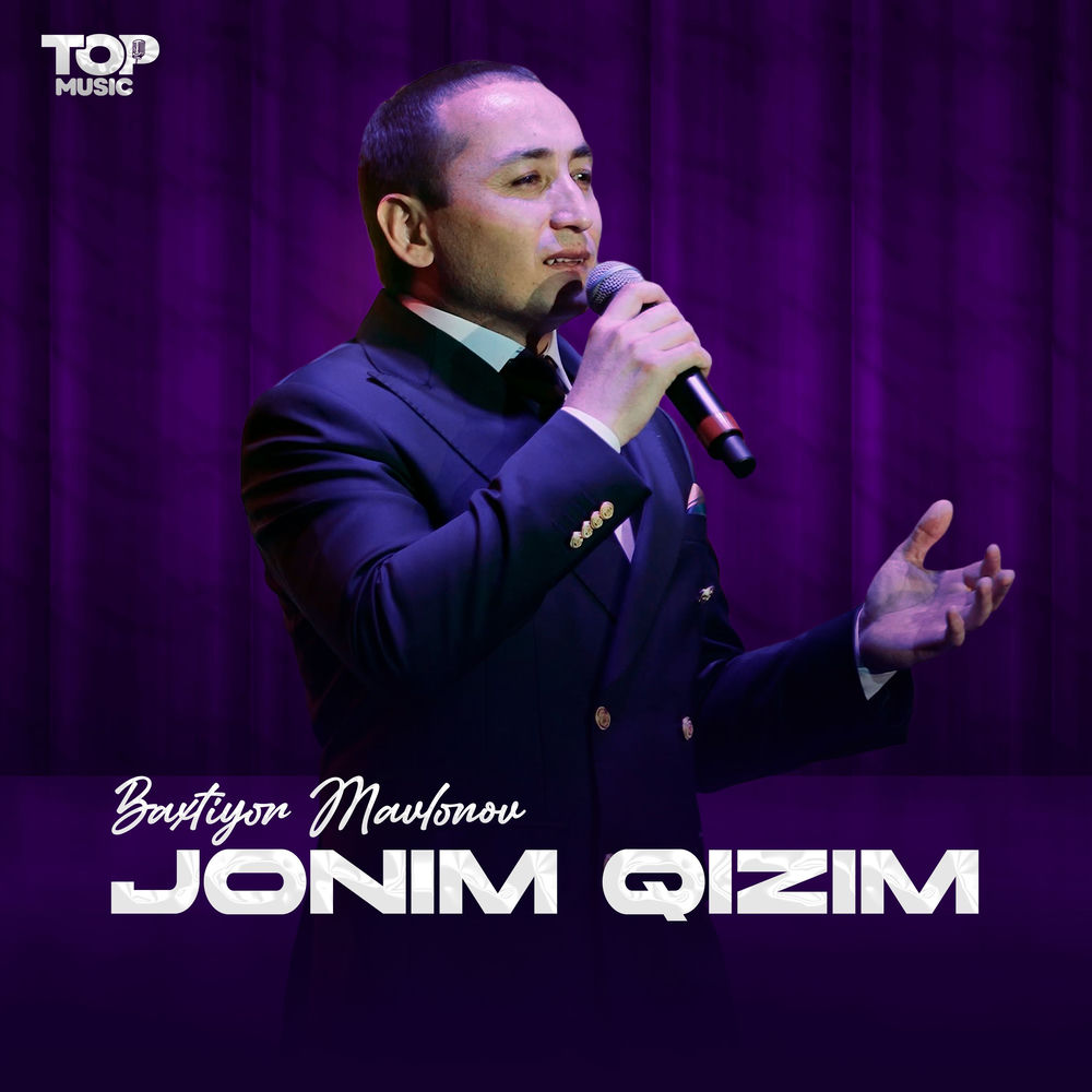 Baxtiyor Mavlonov - Jonim Qizim