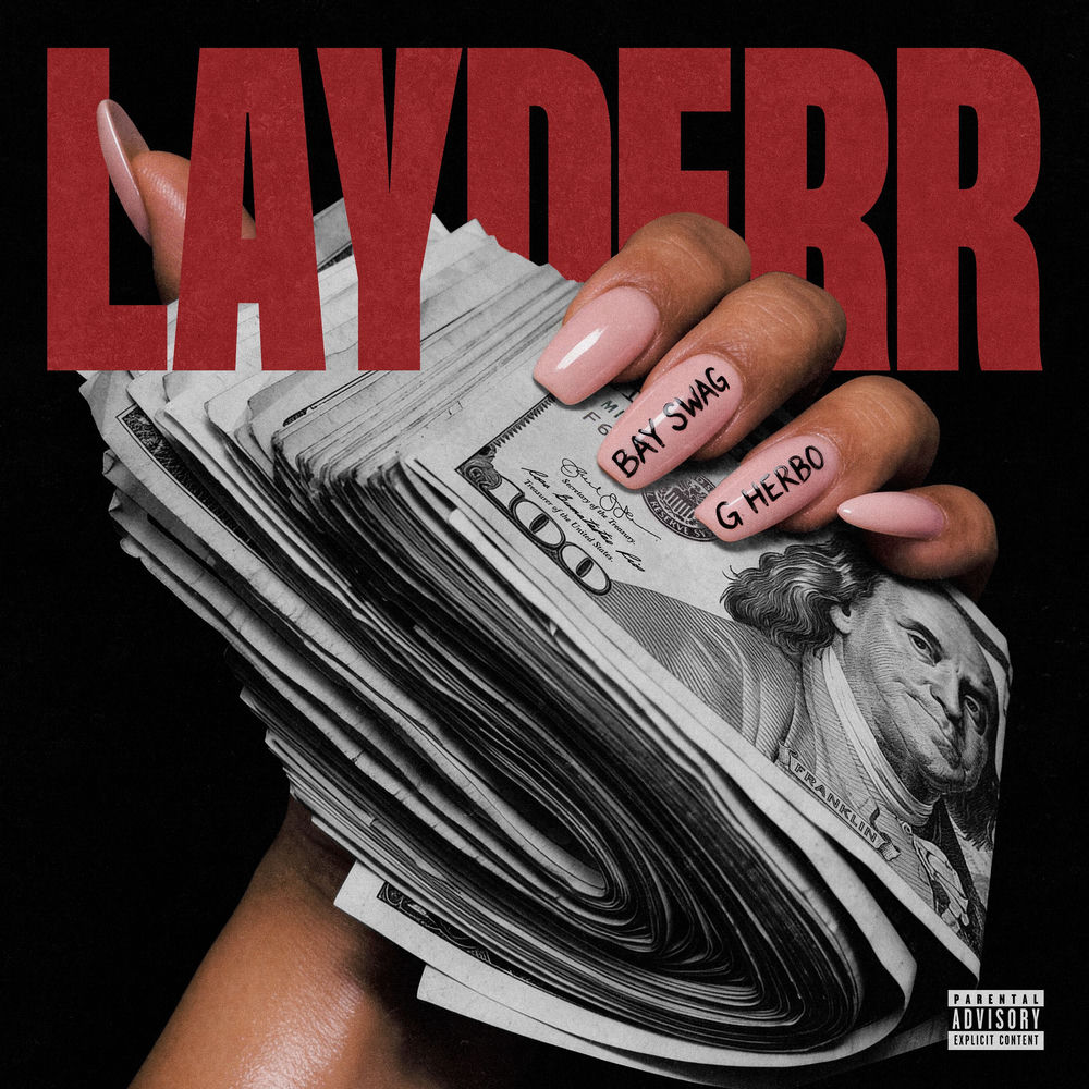 Bay Swag & G-Herbo - Layderr