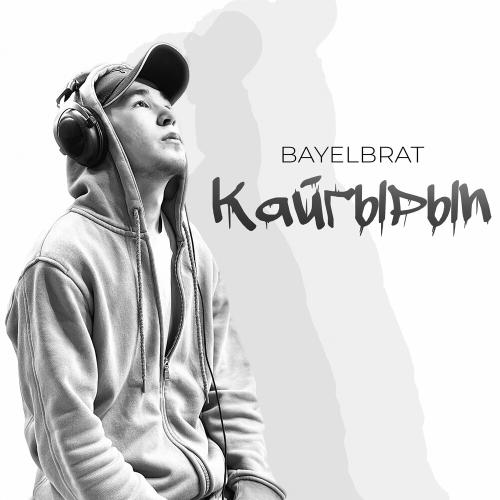 Bayelbrat - Кайгырып