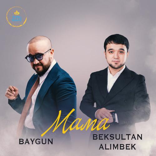 Baygun, Бексұлтан Әлімбек - Mama