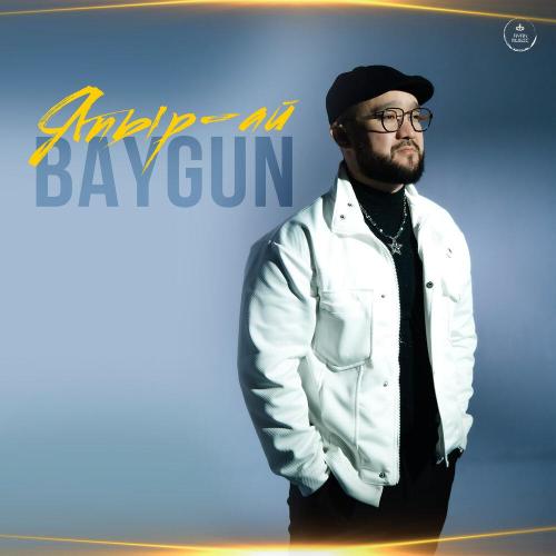 Baygun - Япыр-ай