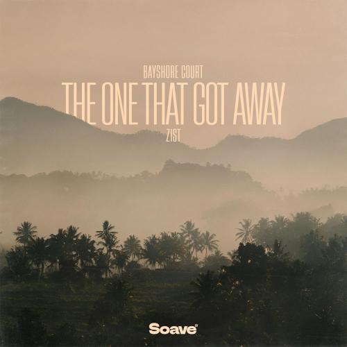 Bayshore Court & Zist - The One That Got Away