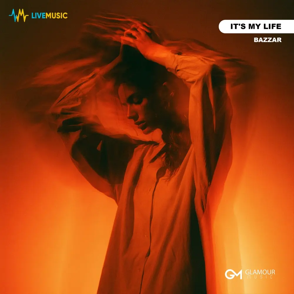 It's My Life - BAZZAR