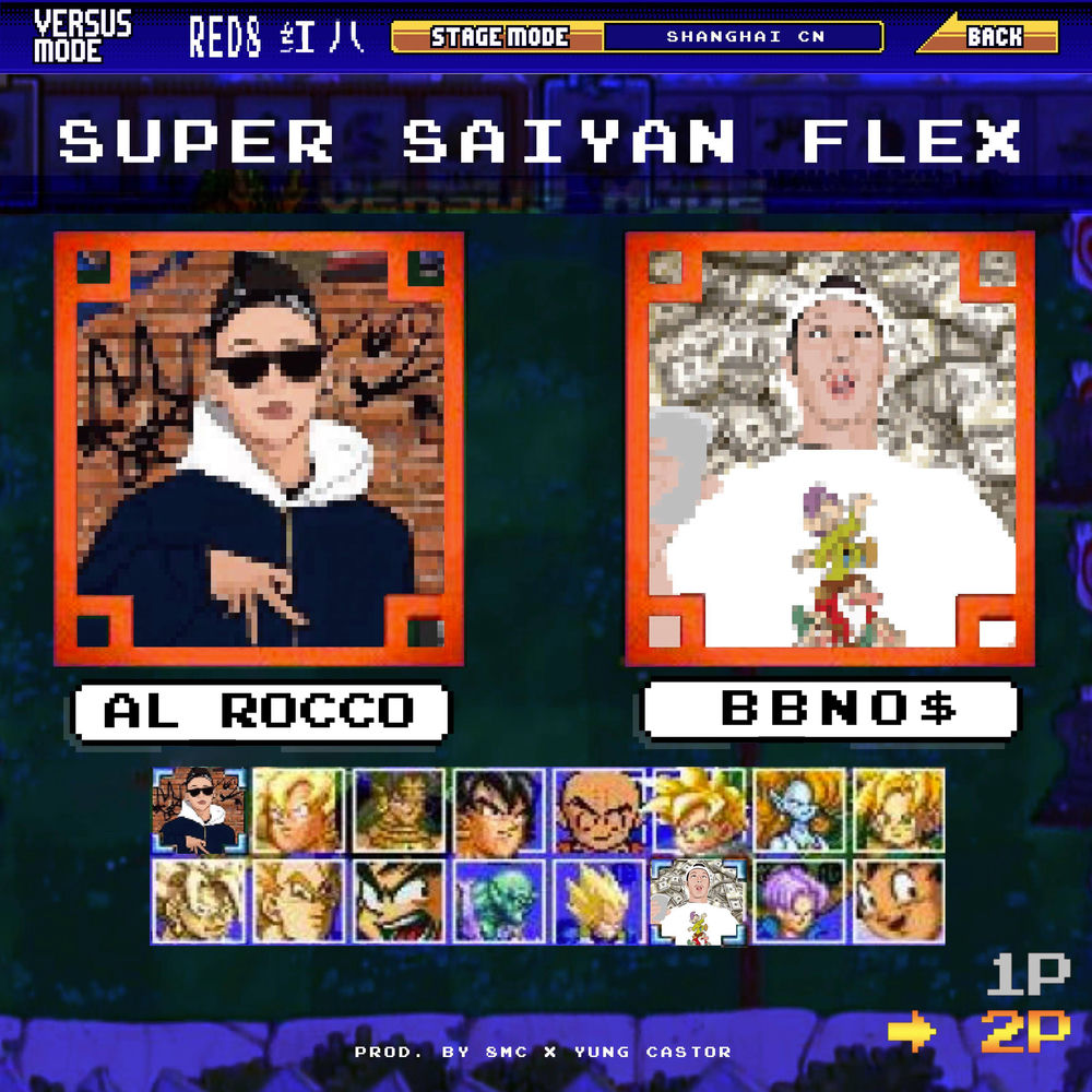 Super Saiyan Flex (Feat. Al Rocco, Yung Castor & 8mc) - bbno$ feat. Al Rocco, Yung Castor & 8mc