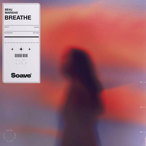BE4U feat. Marsias - Breathe
