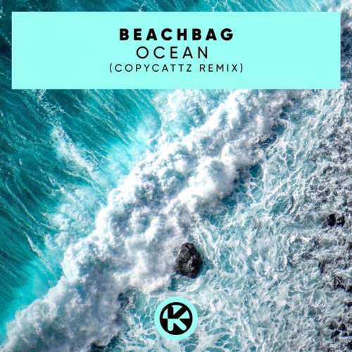 Beachbag - Ocean (Copycattz Remix)