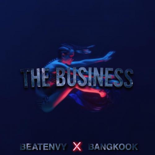 The Business - beatenvy & BangKook
