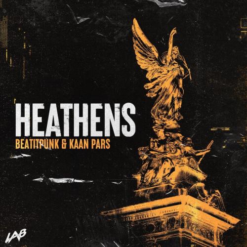 Heathens - BeatItPunk & Kaan Pars