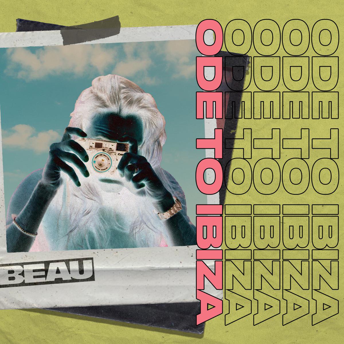 Ode to Ibiza - Beau