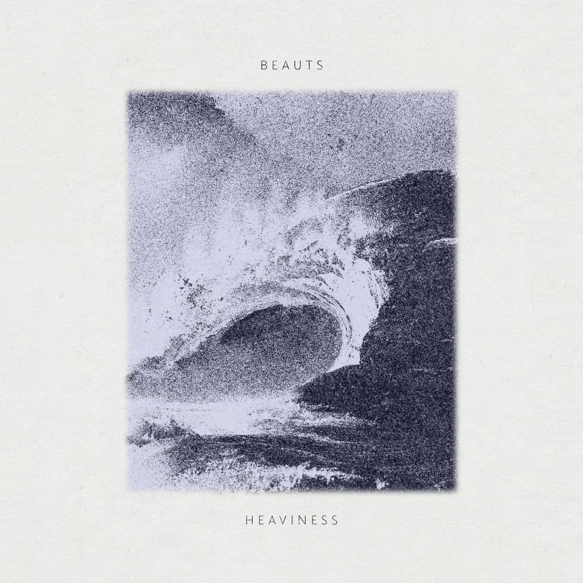 Heaviness - Beauts