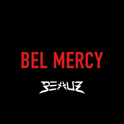 Beauz - Bel Mercy (Slowed)
