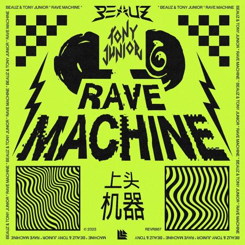 BEAUZ feat. Tony Junior - Rave Machine