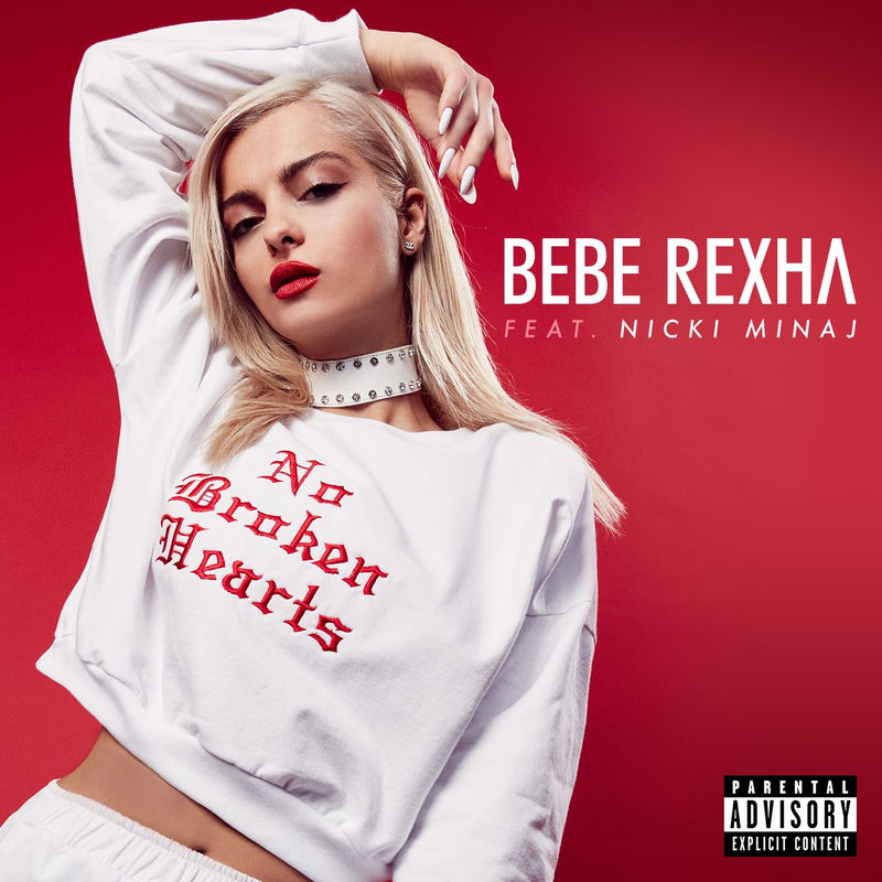 No Broken Hearts (Feat. Nicki Minaj) - Bebe Rexha feat. Nicki Minaj