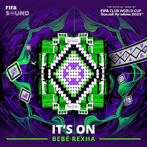 Bebe Rexha - It Is On (The Official Song of the FIFA Club World Cup 2023)