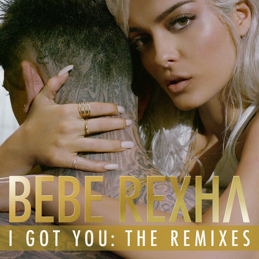 I Got You (SNBRN Remix) - Bebe Rexha, SNBRN