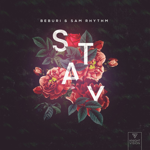 Stay - BEBURI & Sam Rhythm