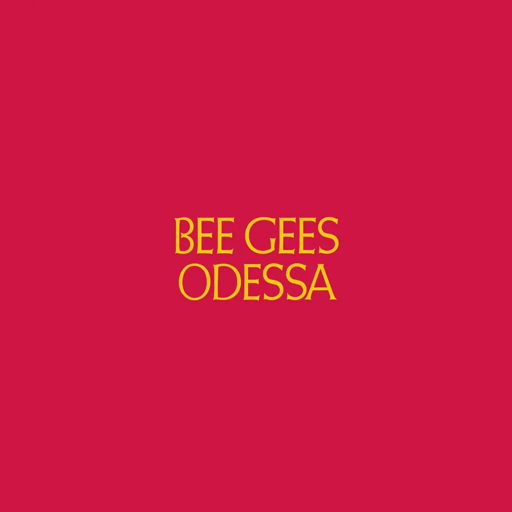 Odessa [City On The Black Sea] - Bee Gees