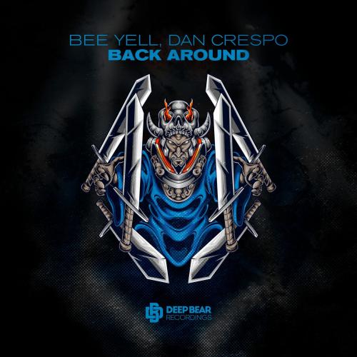 Back Around - Bee Yell & Dan Crespo