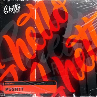 BeeBars - Push it