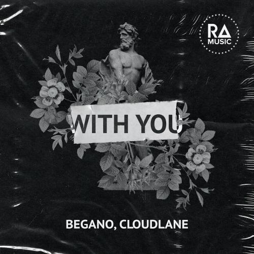 Begano feat. Cloudlane - With You