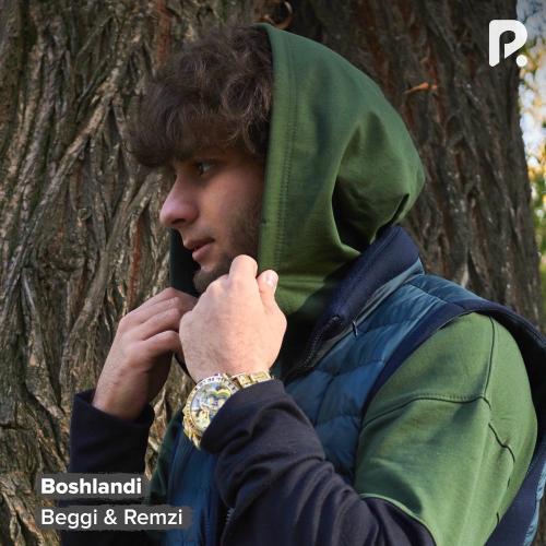 Beggi & Remzi - Boshlandi