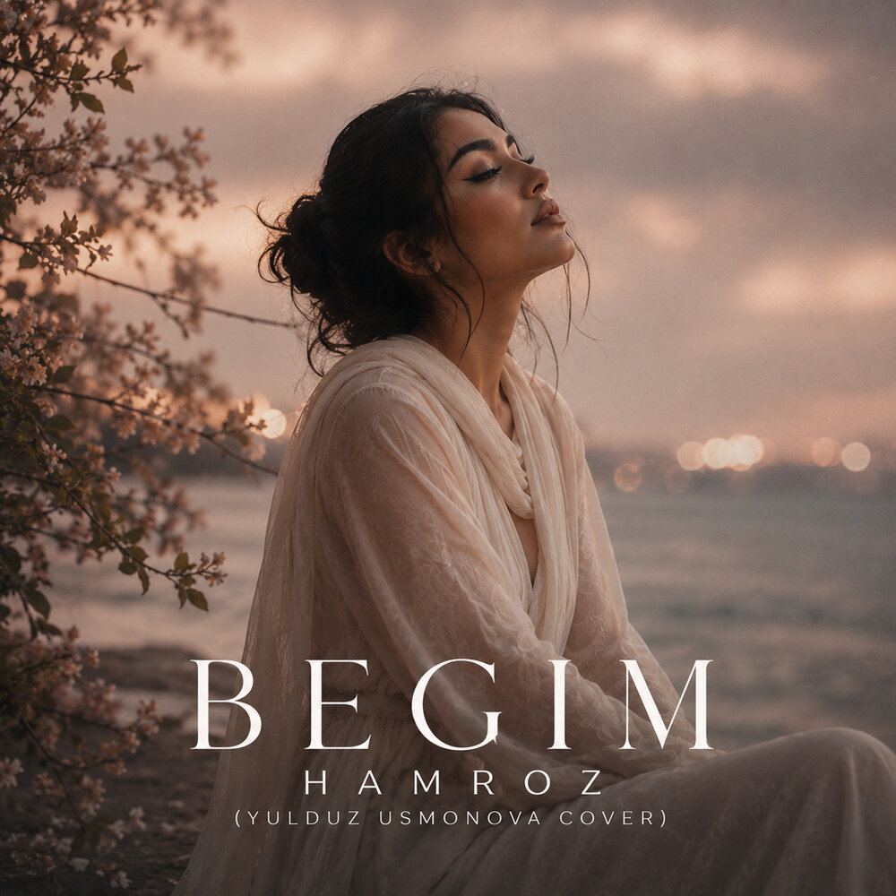 Hamroz (Yulduz Usmonova cover) - Begim