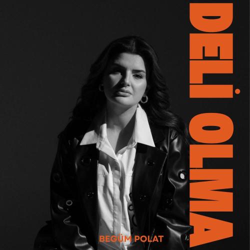Deli Olma - Begüm Polat