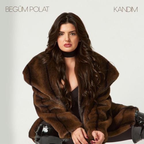 Kandım - Begüm Polat
