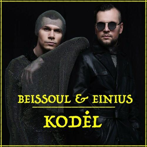 Beissoul & Einius - Kodėl