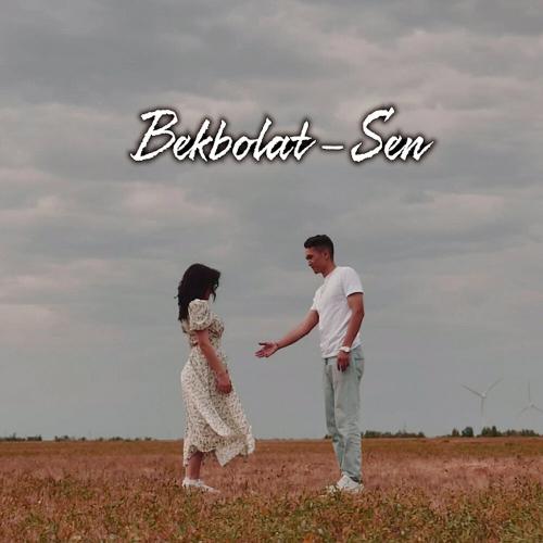 BEKBOLAT - SEN