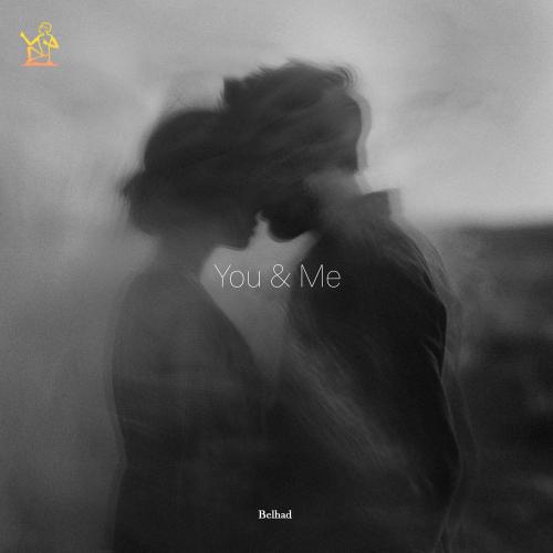 Belhad - You & Me