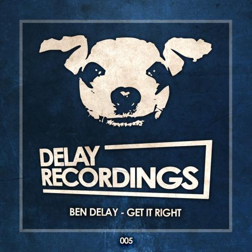 Get It Right (Radio Mix) - Ben Delay