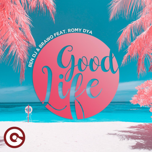 Ben DJ & Brawo feat. Romy Dya - Good Life