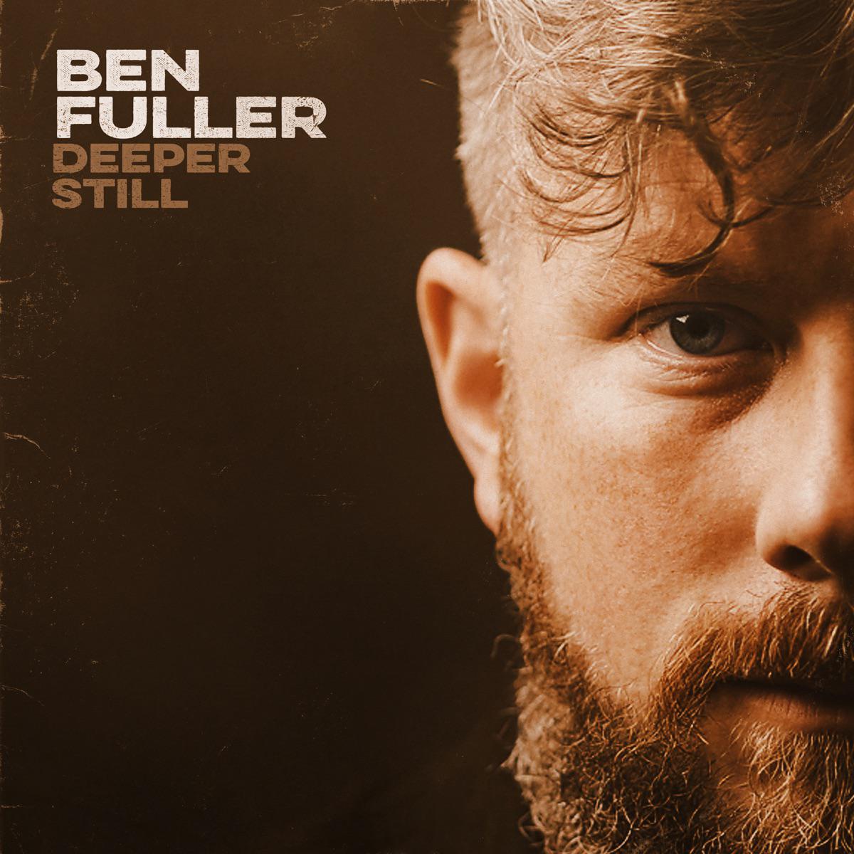 Deeper Still - Ben Fuller