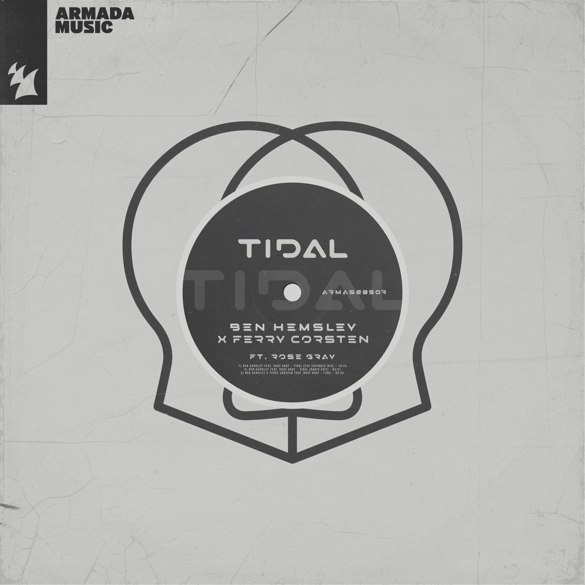 Tidal (feat. Rose Gray) - Ben Hemsley & Ferry Corsten