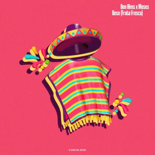 Ben Hims & Moses - Beso (Fruta Fresca)
